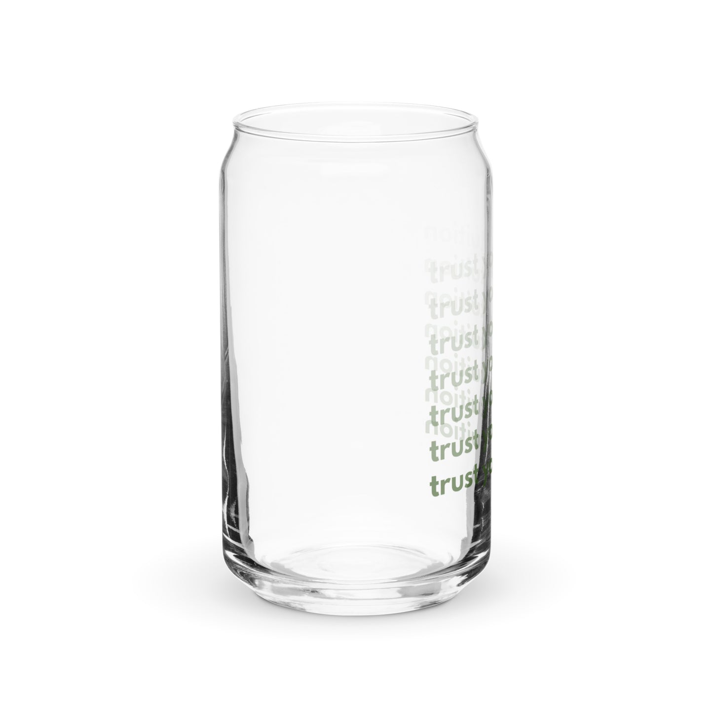 Trust Intuition Can-shaped glass