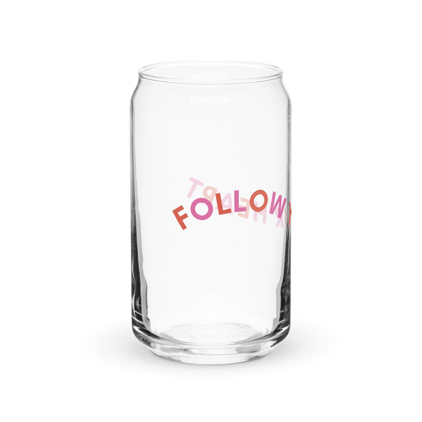 Follow Your Heart Can-shaped glass