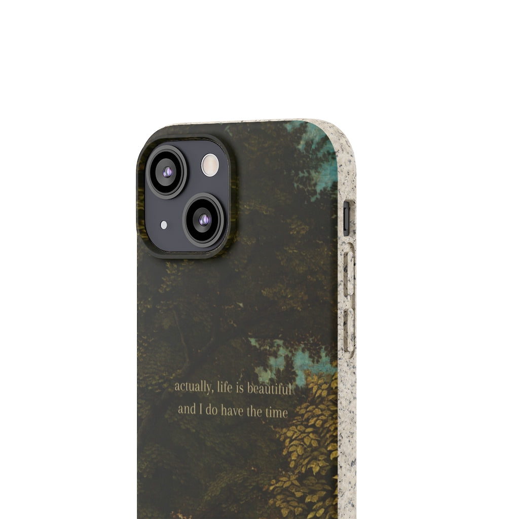 Life Is Beautiful Biodegradable Case