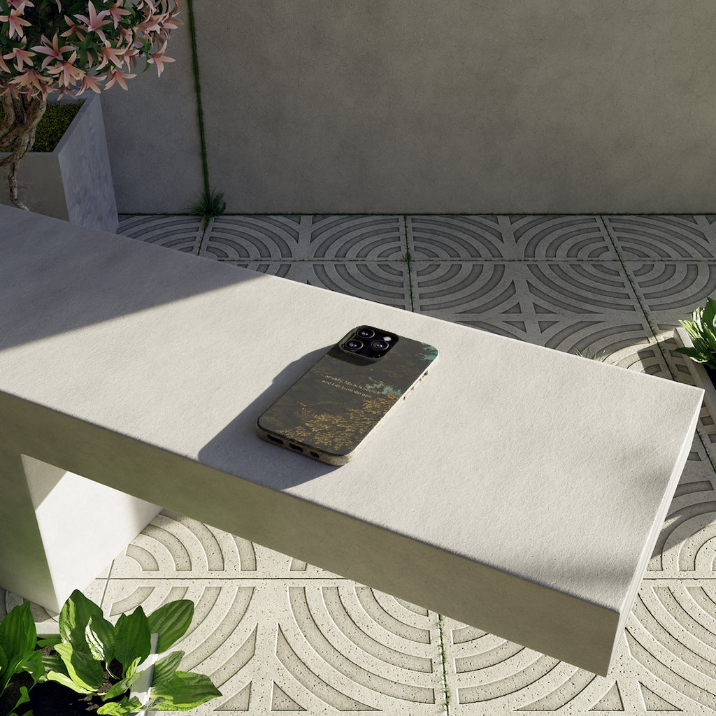 Life Is Beautiful Biodegradable Case