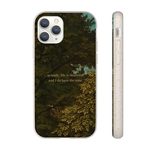 Life Is Beautiful Biodegradable Case
