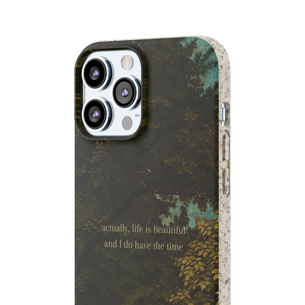 Life Is Beautiful Biodegradable Case