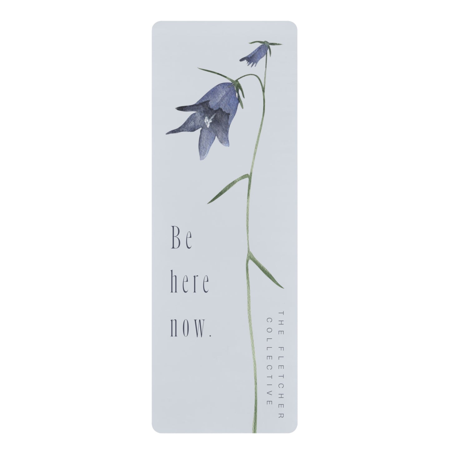 Be Here Now Rubber Yoga Mat