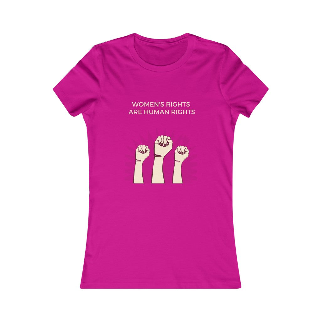 Women's Rights are Human Rights Favorite Tee