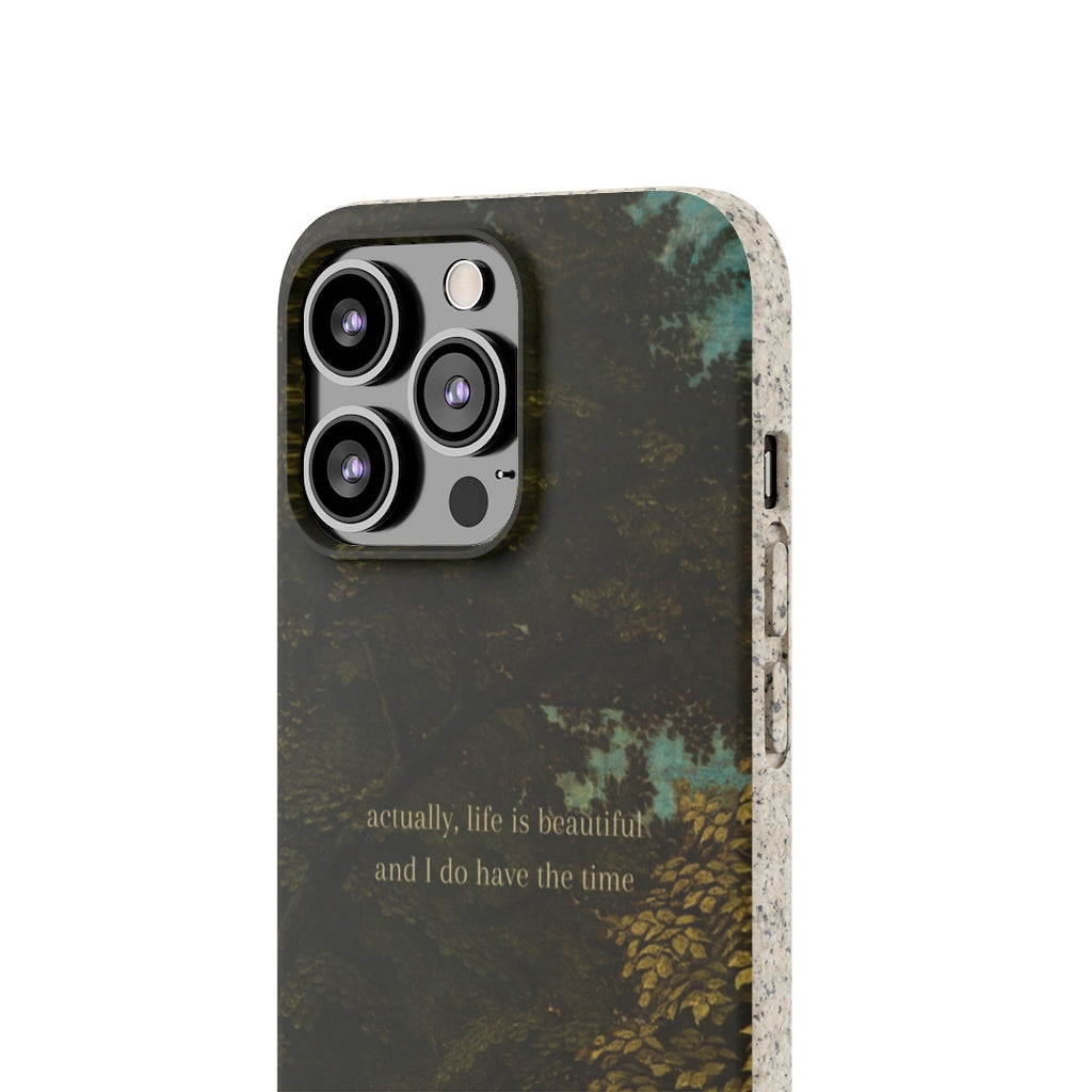 Life Is Beautiful Biodegradable Case